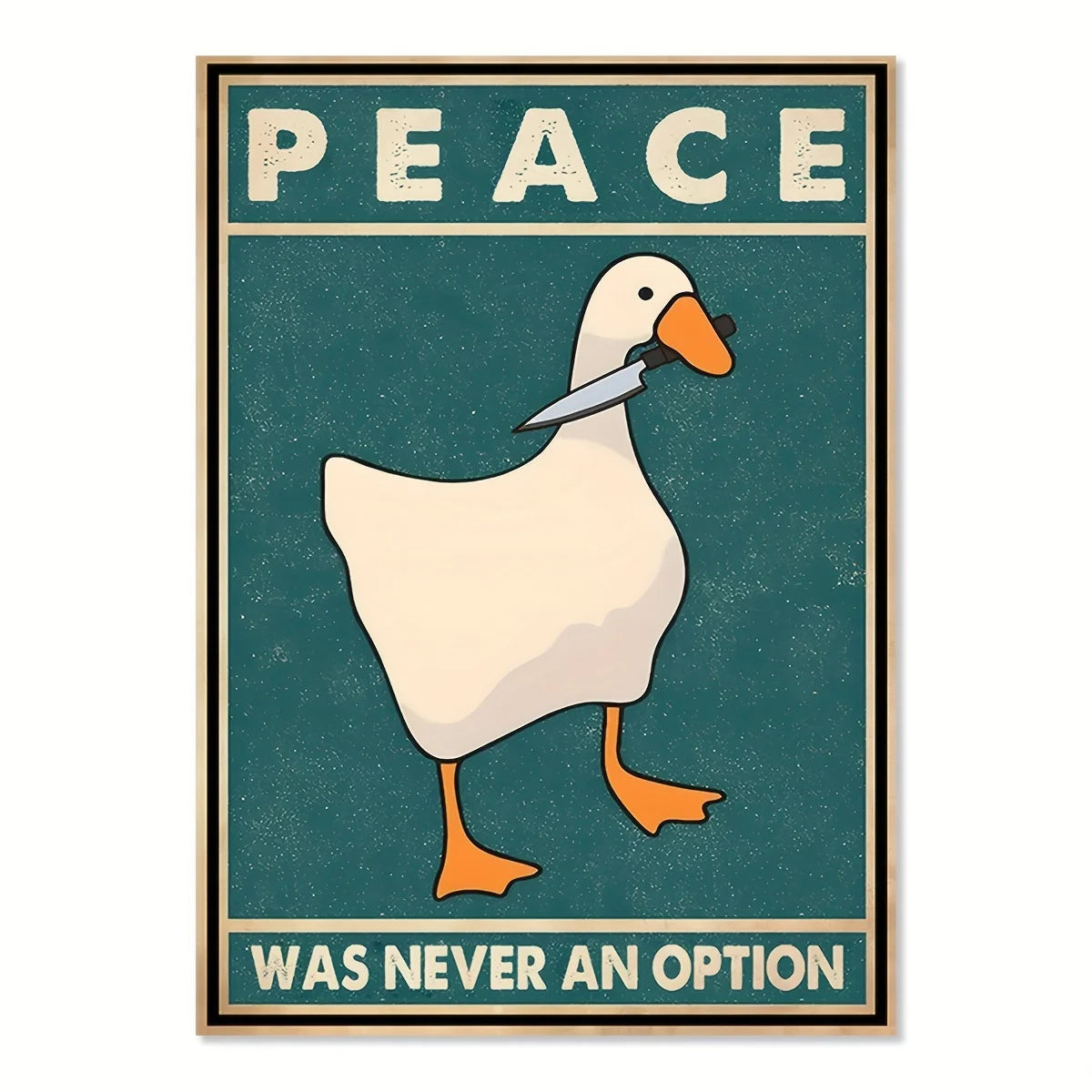 Paz de ganso nunca foi uma opção engraçado ganso impressões em tela cartazes ganso meme arte sinais moderna casa sala estar decoração pinturas